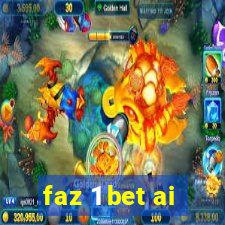 faz 1 bet ai